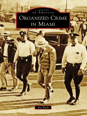 cover image of Organized Crime in Miami